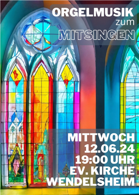 Mehr über den Artikel erfahren Orgelmusik zum Mitsingen am 12.06.2024 um 19 Uhr in Wendelsheim