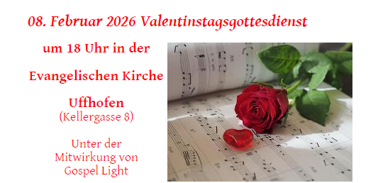 Mehr über den Artikel erfahren Valentinstagsgottesdienst am 08. Februar 2026 um 18 Uhr in der Evangelischen Kirche Uffhofen (Kellergasse 8)